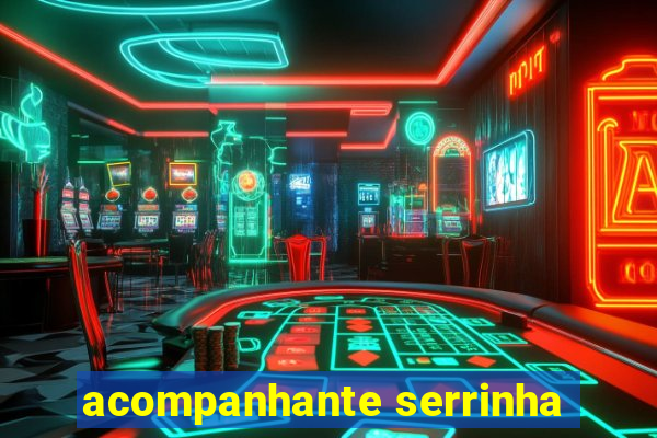 acompanhante serrinha